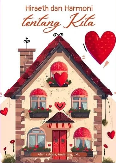 Hiraeth dan Harmoni Tentang Kita